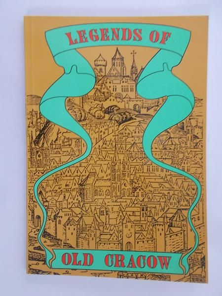 Basiura Ewa - Legends of old Crocow