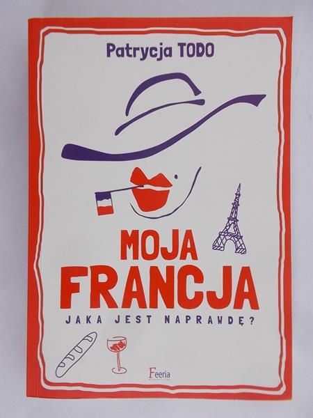Todo Patrycja - Moja Francja.