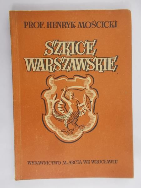 Mościcki Henryk - Szkice Warszawskie, 1948 r.
