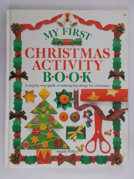 Wilkes Angela - My First Christmas Activity Book