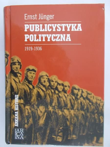 Junger Ernst - Publicystyka polityczna 1919 - 1936