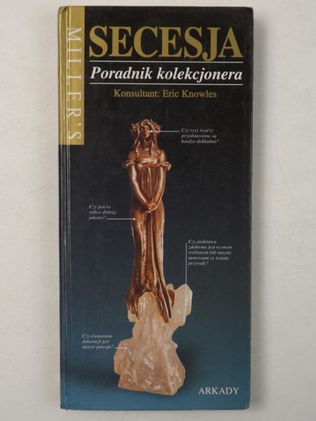 Knowles Eric - Secesja. Poradnik kolekcjonera