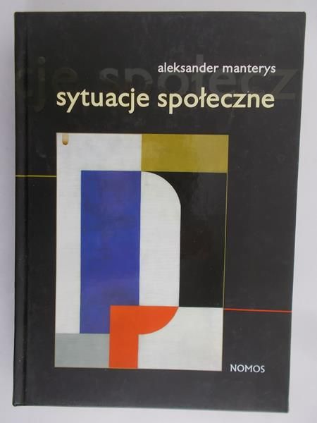 Manterys Aleksander - Sytuacje społeczne