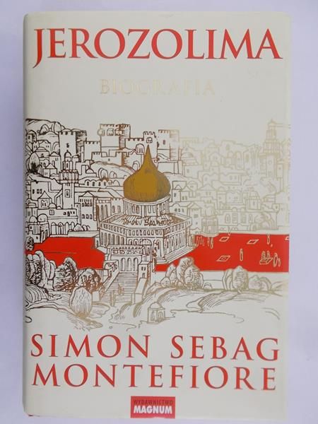 Montefiore Simon Sebag - Jerozolima: Biografia