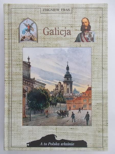 Fras Zbigniew - Galicja