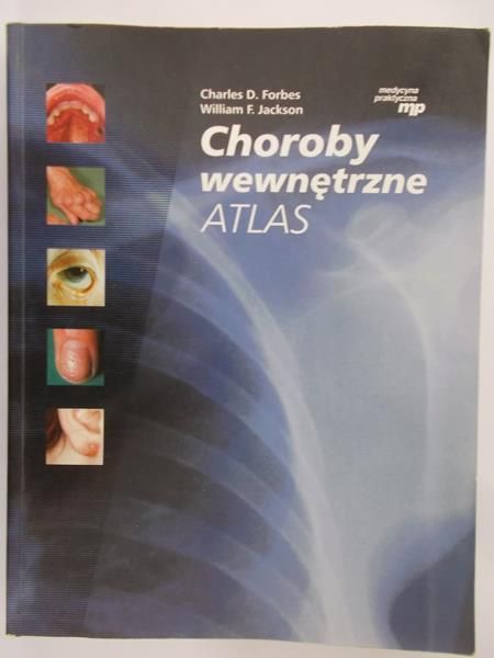 Forbes Charles D. - Choroby wewnętrzne. Atlas