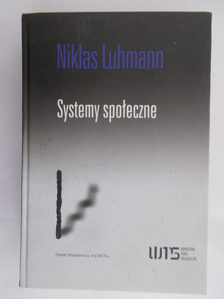 Luhmann Niklas - Systemy społeczne