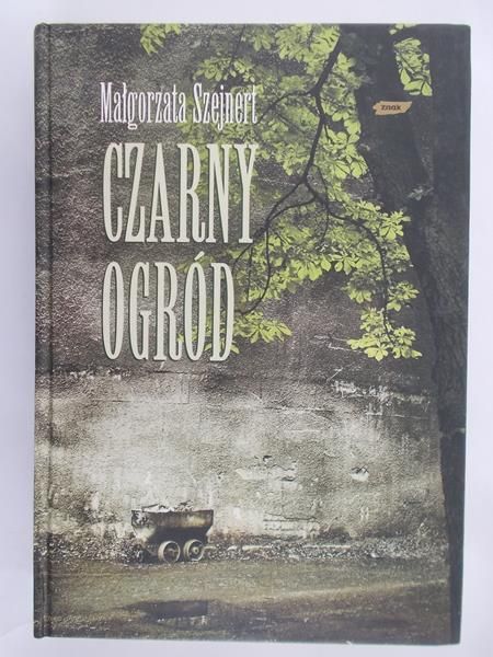 Szejnert Małgorzata - Czarny ogród
