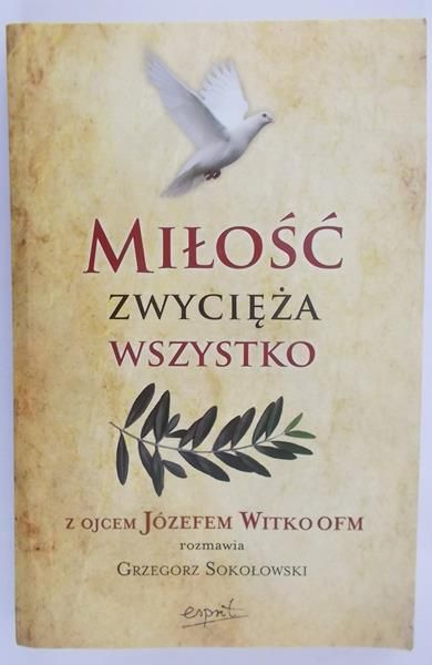 Sokołowski Grzegorz - Miłość zwycięża wszystko.