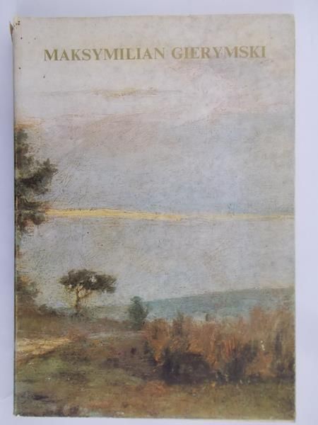 Gierymski Maksymilian - Malarstwo i rysunek