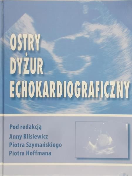 Klisiewicz Anna - Ostry dyżur echokardiograficzny