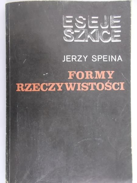 Speina Jerzy - Formy rzeczywistości