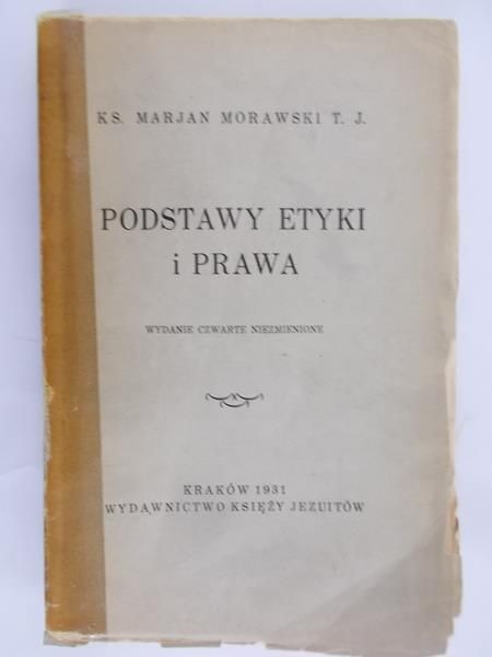 Morawski Marjan - Podstawy etyki i prawa, 1931 r.