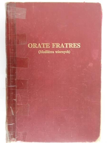 Galiński Placyd (red.) - Orate fratres: modlitwa wiernych. T. I