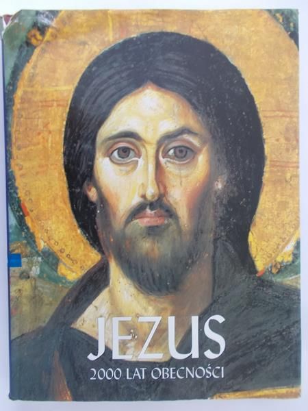 Jezus. 2000 lat obecności