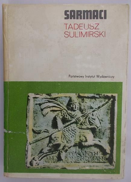 Sulimirski Tadeusz - Sarmaci