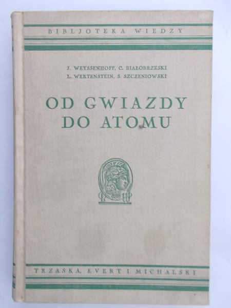 Białobrzeski C. - Od gwiazd do atomu 1938