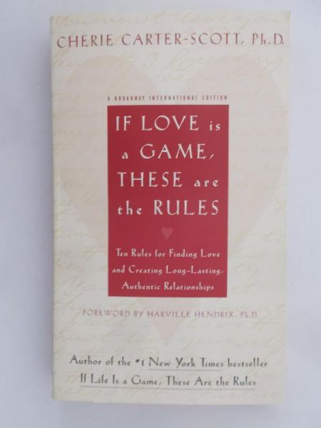 Carter-Scott Cherie - If love is a game, these are the rules