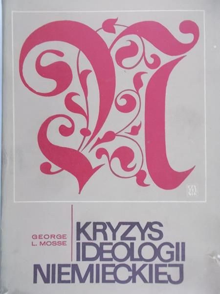 Mosse George L. - Kryzys ideologii niemieckiej