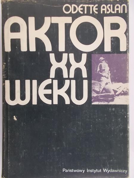 Aslan Odette - Aktor XX wieku