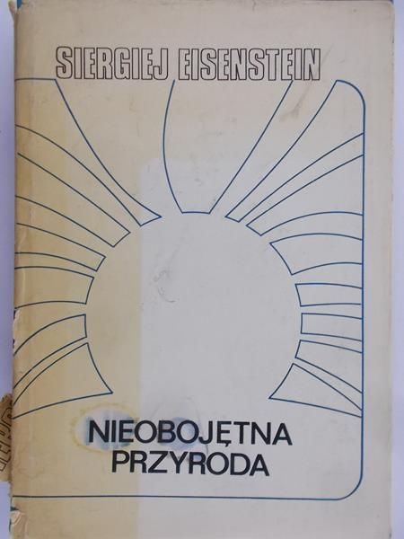 Eisenstein Siergiej - Nieobojętna przyroda