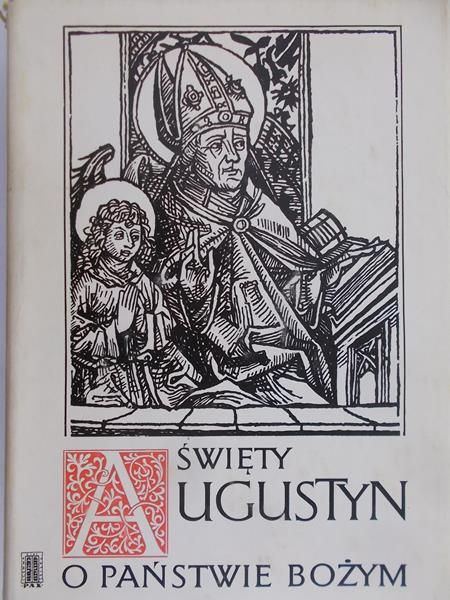 Święty August - O państwie Bożym