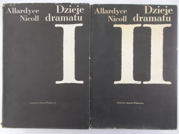 Nicoll Allardyce - Dzieje dramatu Tom I-II