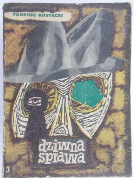 Kostecki Tadeusz - Dziwna Sprawa