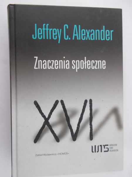 Alexander Jeffrey - Znaczenia Społeczne