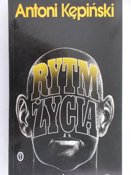 Kępiński Antoni - Rytm życia