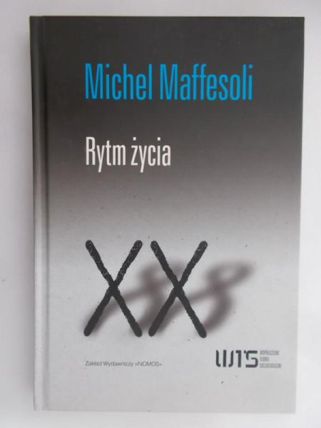 Maffesoli Michel - Rytm życia
