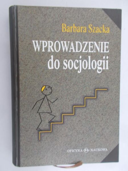 Szacka Barbara - Wprowadzenie do socjologii