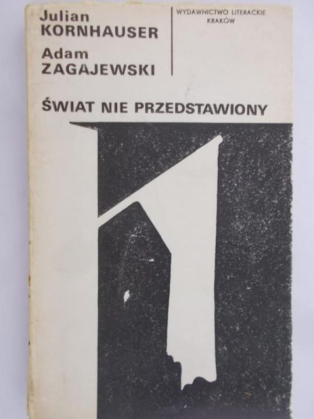 Kornhauser Julian - Świat nie przedstawiony