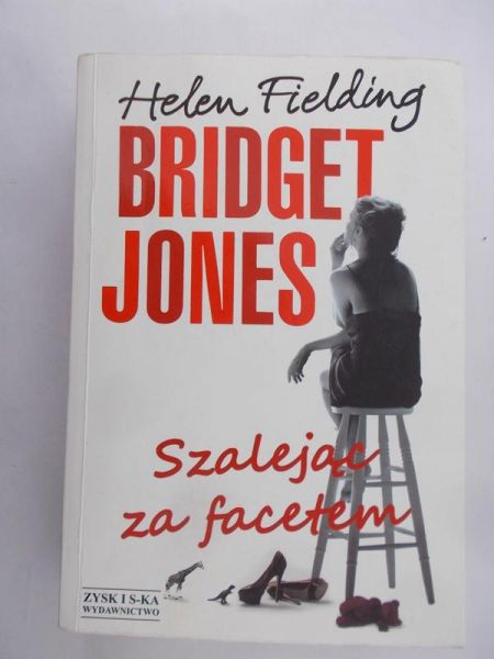 Fielding Helen - Bridget Jones. Szalejąc za facetem