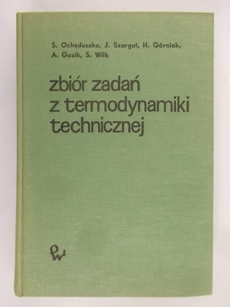Ochęduszko S. - Zbiór zadań z termodynamiki technicznej