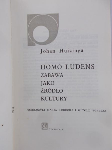 Huizinga Johan - Homo ludens. Zabawa jako źródło kultury