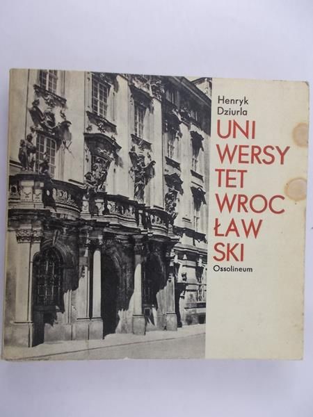 Dziurla Henryk - Uniwersytet Wrocławski