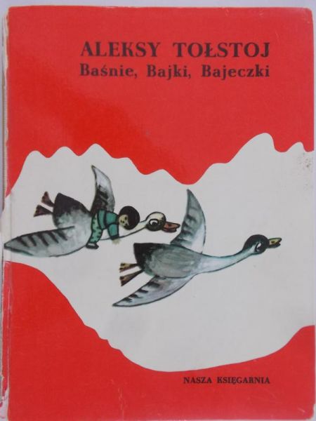 Tołstoj Aleksy - Baśnie, Bajki, Bajeczki