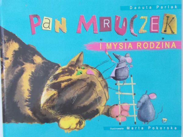 Pokorska Marta - Pan mruczek i mysia rodzina