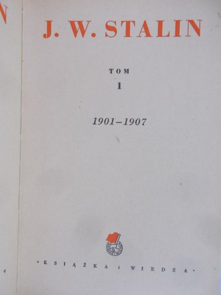 Stalin J.W. -Dzieła 1901-1907. Tom 1. 1949 r.