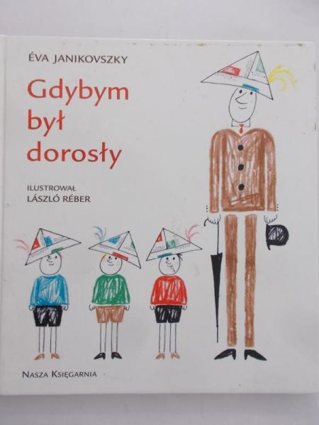 Janikovszky Eva - Gdybym był dorosły
