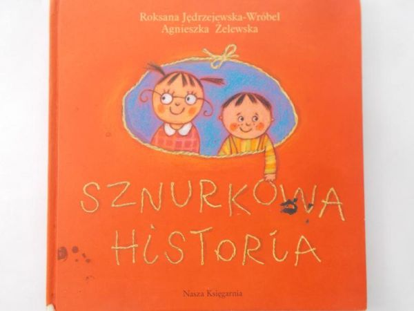 Jędrzejewska-Wróbel Roksana - Sznurkowa Historia