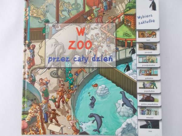 Bartkowska Sylwia (red.) - W zoo przez cały tydzień