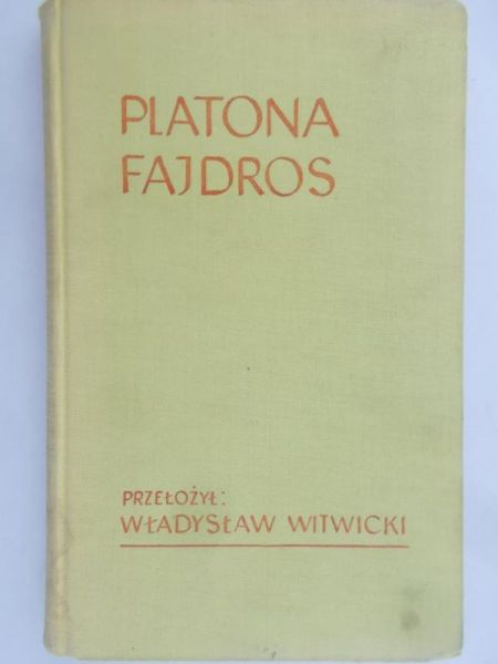 Witwicki Władysław - Platona Fajdros