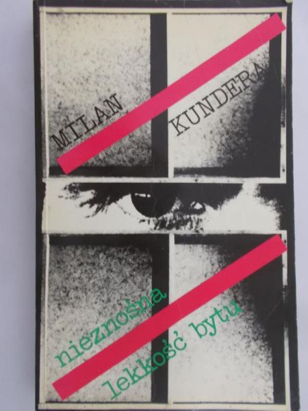 Kundera Milan  - Nieznośna lekkość bytu
