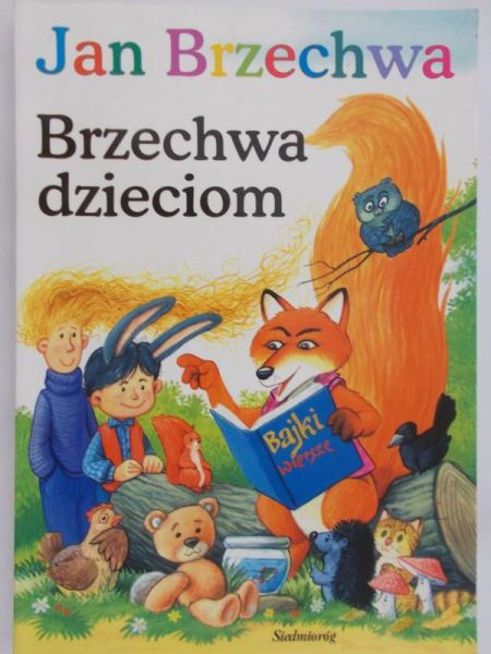 Brzechwa Jan  - Brzechwa dzieciom