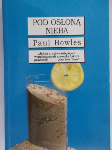 Bowles Paul  - Pod osłoną nieba