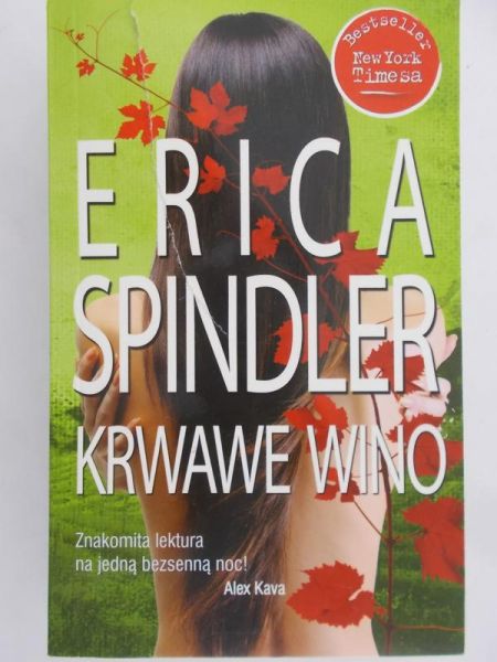 Spindler Erica - Krwawe wino