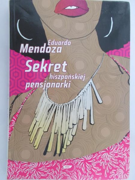 Mendoza Eduardo - Sekret hiszpańskiej pensjonarki
