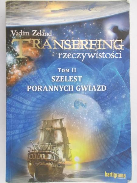 Zeland Vadim - Transerfing rzeczywistości, Tom 2: Przestrzeń wariantów